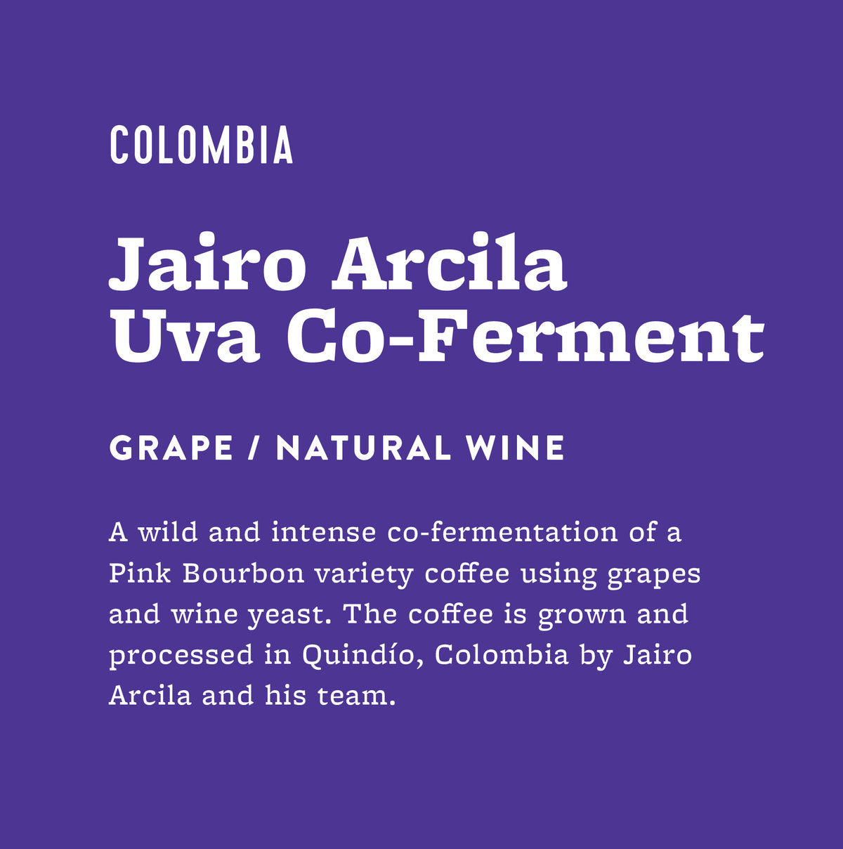 Jairo Arcila UVA Co-ferment